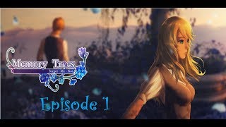 ~ Memory Tree Forget Me Not ~ Episode 1