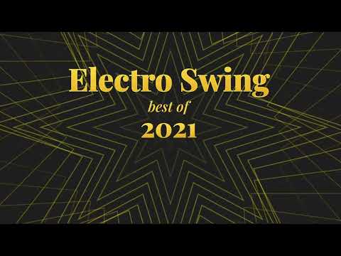 Electro Swing Mix   Best of 2022 💃🎩🕺🔥