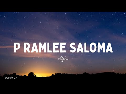 P Ramlee Saloma - [Alpha] Lirik