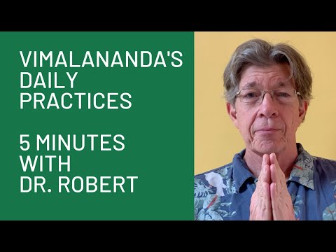 Vimalanandas daily practices