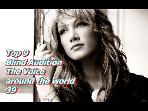 Top 9 Blind Audition (The Voice around the world 39)