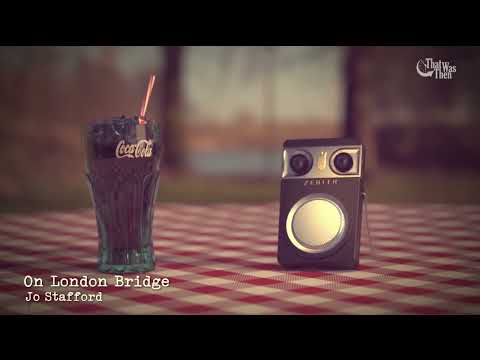 1956   •   On London Bridge   •   Jo Stafford