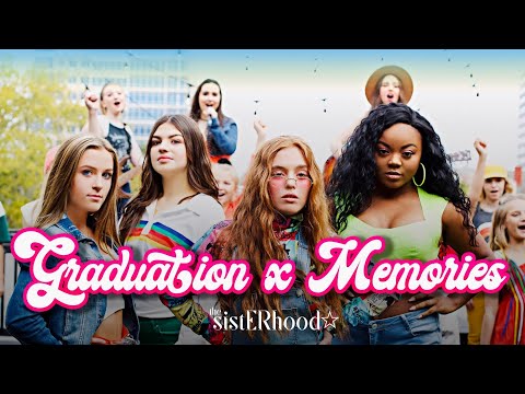 Graduation Mashup | Memories - Maroon 5 x Friends Forever - Vitamin C (Cover by The SistERhood)