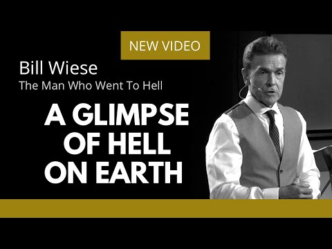 A Glimpse Of Hell On Earth - Bill Wiese, "The Man Who Went To Hell" Author of "23 Minutes In Hell"