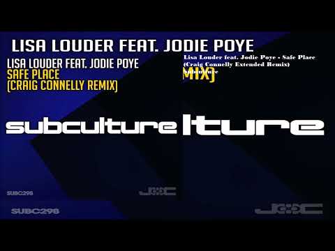 Lisa Louder feat. Jodie Poye - Safe Place (Craig Connelly Extended Remix)