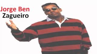 Jorge Ben - Zagueiro