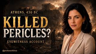 The Plague That Killed Pericles - Athens, 430 BC, Eyewitness Account