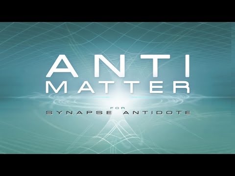 Antimatter ReFill Video Demo - for Synapse Antidote