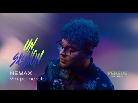 Nemax - Vin Pe Perete | UNSESSION