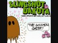 Slingshot Dakota - Until The Day I Die