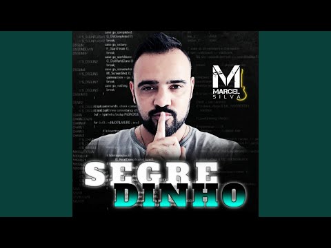 Segredinho - Marcel Silva