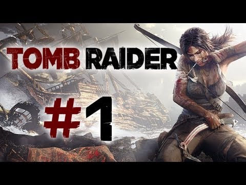 Tomb Raider Gameplay #1 - Let's Play Tomb Raider 2013 German