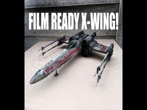 Toy x-wing to film ready x-wing restoring a star wars toy