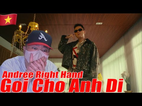 🇻🇳🇰🇷🔥Korean Hiphop Junkie react to Andree Right Hand - Gọi Cho Anh Đi ft. WOKEUP (VN/ENG SUB)