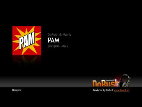 DoRush & Manis - Pam (Original Mix)