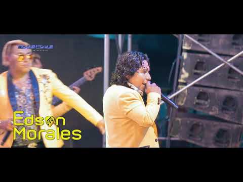 EDSON MORALES  Y SU PORVENIR ( POR ELLA ) EN VIVO