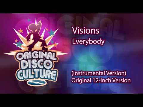 Visions - Everybody (Instrumental Version Original 12-Inch Version)