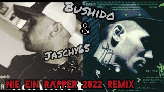 Bushido - Nie ein Rapper 2022 feat.Jaschy65 (Remix)