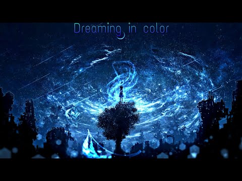 •Nightcore• ~ Dreaming in Color_(Judah Earl Ft.Laura Brehm)