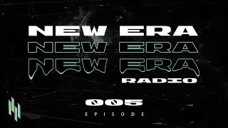 New Era Radio #005 by JULES (Alesso, MORTEN, Will Sparks, Agents of Time, Colyn, Camelphat)