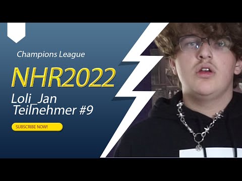 Loli_Jan  ★ Qualifikation #9★ [NHR Champions League 2022]