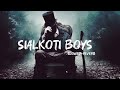 SIALKOTI BOYS || GHANI TIGER || NEW PUNJABI SONG 2025 || SLOWED REVERB MUSIC