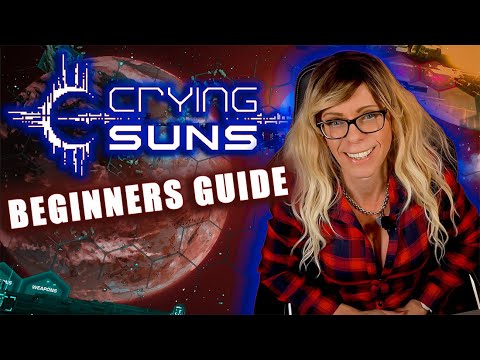 Crying Suns - Beginner's Guide