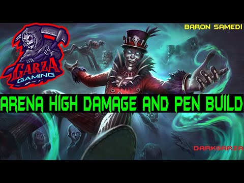 Smite Arena Baron Samedi Very High Damage Build | Smite Arena Baron Samedi High Pen & Damage