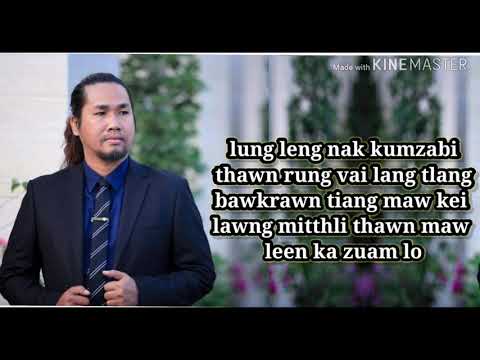 Lalnunsanga - Len ka zuam lo Lyric video