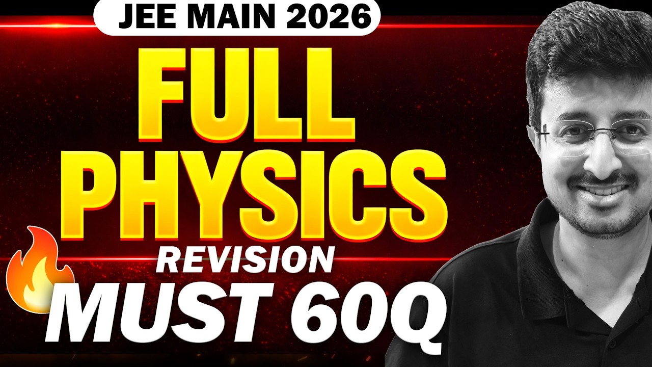 Full Physics Revision Question Marathon - JEE 2026 April | +90 Marks | Eduniti | Mohit Sir