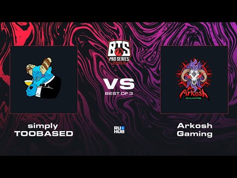 simply TOOBASED vs Arkosh Gaming, Dota 2 BTS Pro Series 10, bo3, game 2 [Mila]