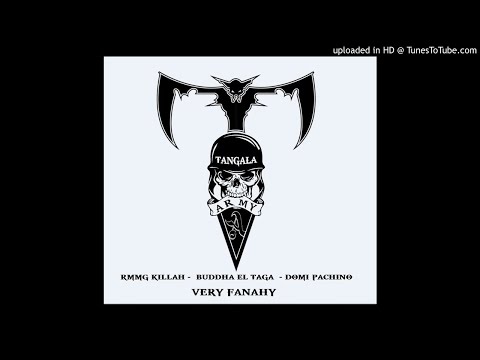 TANGALARMY - VERY FANAHY (RMMG KILLAH - BUDDHA EL TAGA - DOMI PACHINO)