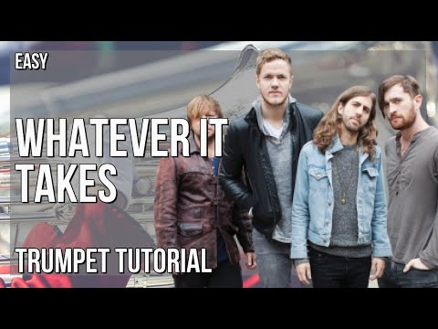 How to play Whatever It Takes by Imagine Dragons on Trumpet (Tutorial)