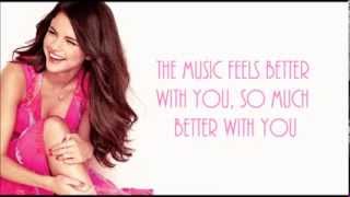 Selena Gomez | Music Feels Better (Lyrics)