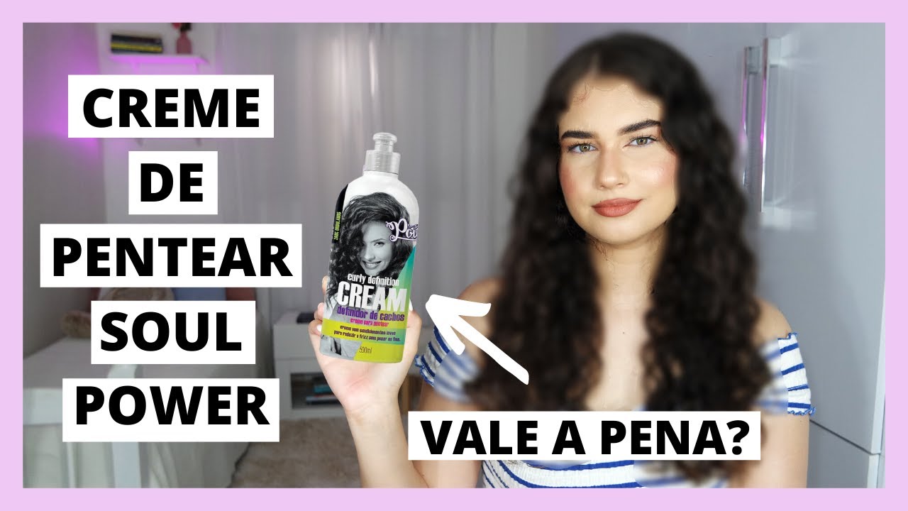 CREME de PENTEAR da SOUL POWER para CABELOS ONDULADOS: vale a pena *curly definition cream*