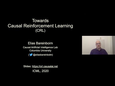Causal Reinforcement Learning -- Part 1/2 (ICML tutorial)