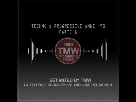 TECHNO PROGRESSIVE ANNI 90 (parte 1)