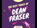 DEAN FRASER (The best of tunes) Mixtape -  SteRasta (Reggae Connection)
