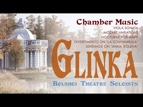 Glinka: Chamber Music