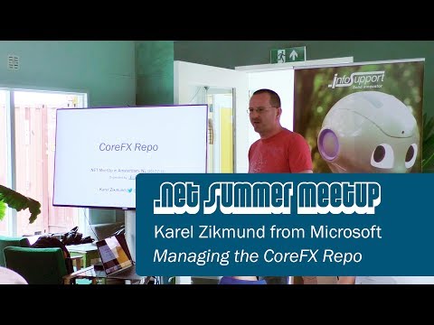 Karel Zikmund talking about Managing the CoreFX Repo - .NET Summer MeetUp 2017 - Amsterdam