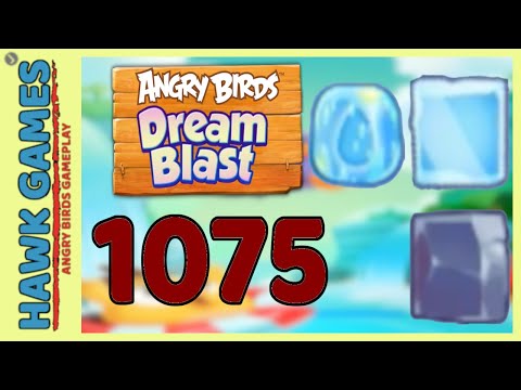 Angry Birds Dream Blast Level 1075 Extreme - Walkthrough, No Boosters