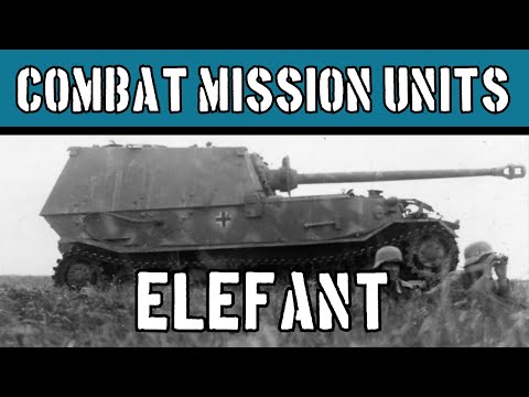 Combat Mission Units: Elefant