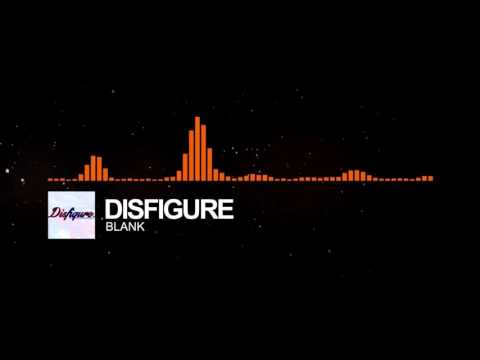 Disfigure - Blank (1 hour)