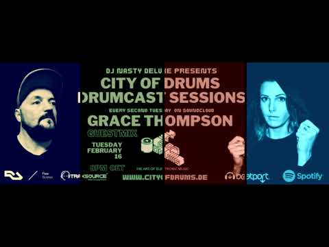 City of Drums Black Label Drumcast Series #2 @GraceThompson @djnastydeluxe