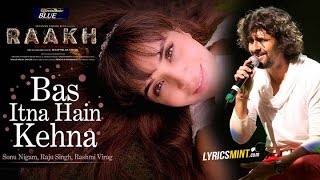 Bas Itna Hai Kehna Audio Song | Raakh | Sonu Nigam | Vir Das, Richa Chadha &amp; Shaad Randhawa