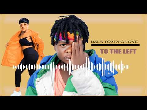 Balatozi President Ft G Love - To The Left (Official Music Video)