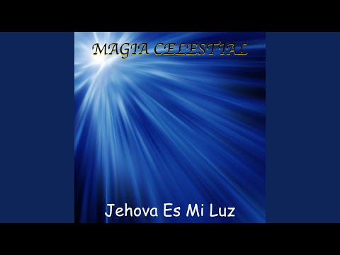 Jehova Es Mi Luz
