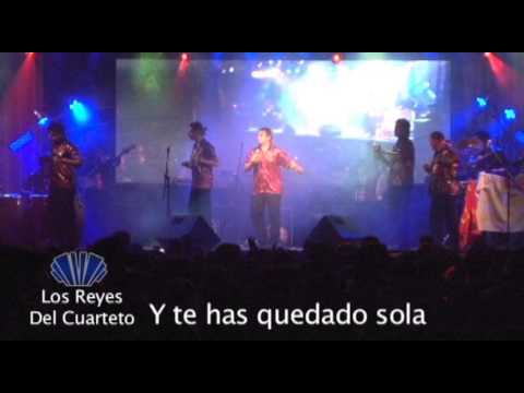 Los Reyes Del Cuarteto en vivo - Y te has quedado sola - Laura no esta