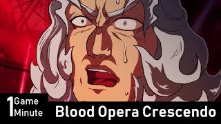 WHAT GRUESOME HORRORS AWAIT?! | 1Game1Minute: Blood Opera Crescendo