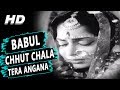 Babul Chhut Chala Tera Angna Lata Mangeshkar Rakhi 1962 Songs Ashok Kumar Waheeda Rehman